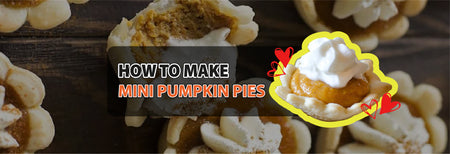 How to make Mini Pumpkin Pies