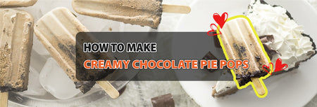 How to  make Creamy Chocolate Pie Pops