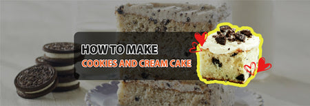 How to make Cookies and Cream Cake