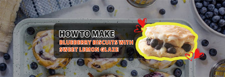 How to make Blueberry Biscuits with Sweet Lemon Glaze