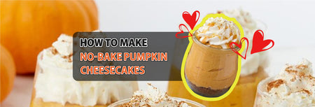 HOW TO MAKENO-BAKE PUMPKIN CHEESECAKES